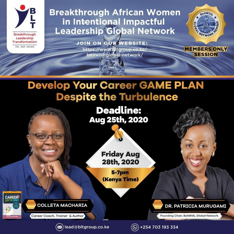 BeAWillL Network  August 2020 Session : Develop Your Career GAME PLAN Despite the Turbulence